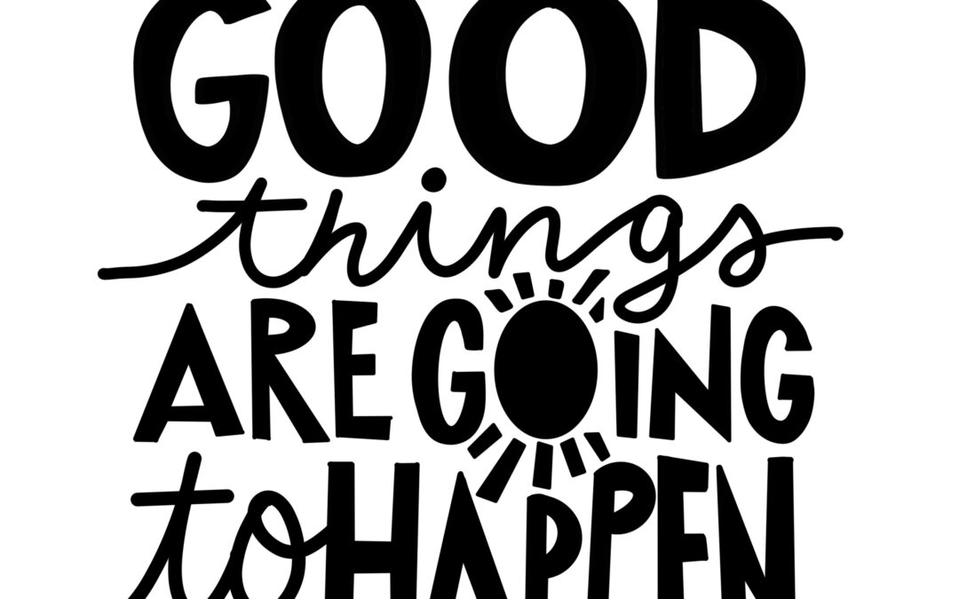 Frase «Good things»