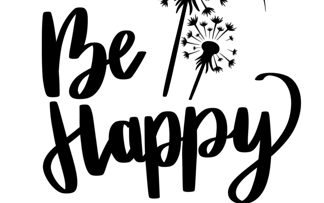 Frase «Be happy»